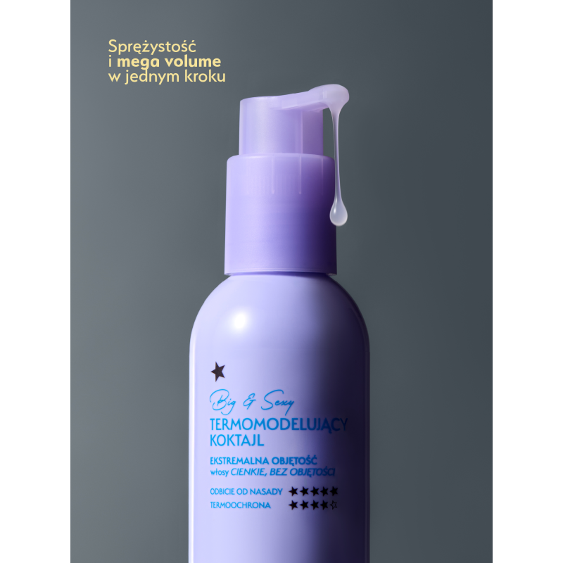 Stars termomodelujący koktajl unoszący włosy od nasady BIG&SEXY, 200ml